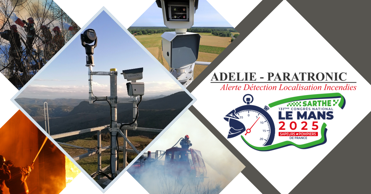 PARATRONIC avec le Système ADELIE au 131 Congrès National des Sapeurs Pompier France